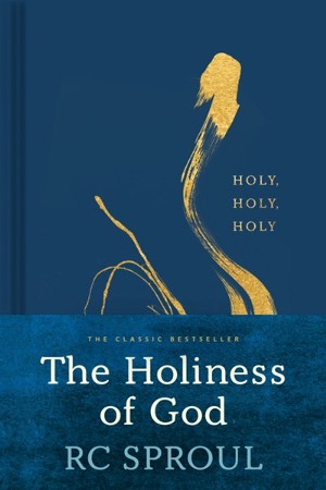 The Holiness of God: R.C. Sproul: 9781496437211 - Christianbook.com