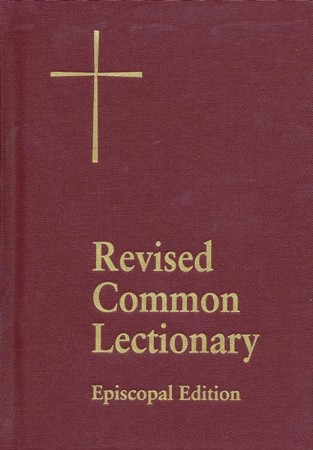 The Revised Common Lectionary: Years A, B, C, And Holy Days According ...