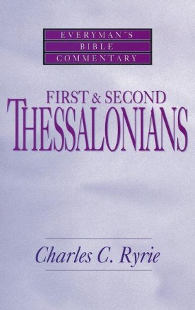 1 & 2 Thessalonians: Everyman's Bible Commentary: Charles C. Ryrie ...