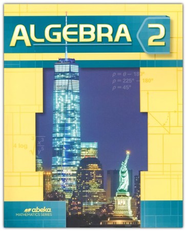 Algebra 2 Grade 10, 2024 Revised: 9781632231888 - Christianbook.com