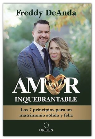 Amor inquebrantable (Unbreakable Love): Freddy DeAnda: 9781644732267 -  