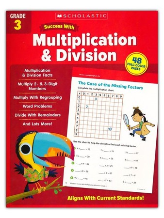 Scholastic Success With Multiplication & Division Grade 3: Scholastic 