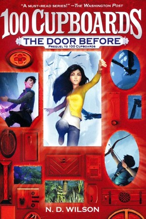 The Door Before by N.D. Wilson
