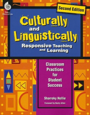 Culturally And Linguistically Responsive Teaching And Learning (2nd ...