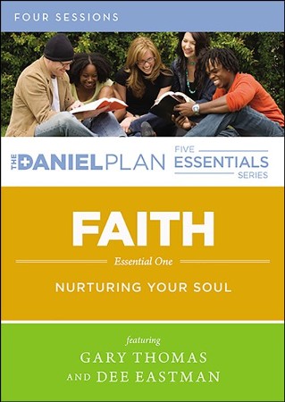 Daniel Plan Essentials Faith Bundle Video Download Gary Thomas Dee Eastman Christianbook Com