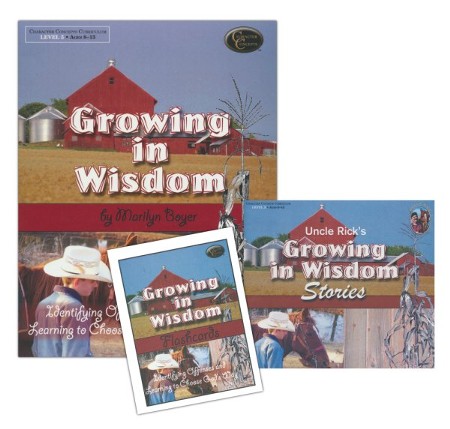 Character Concepts Curriculum: Growing in Wisdom, Level 5 (Ages 8-13