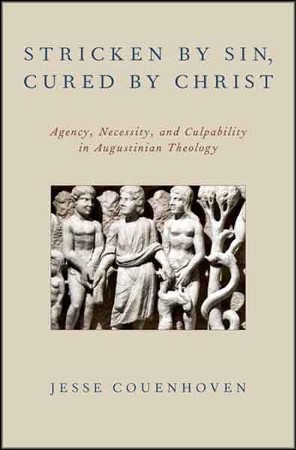 Stricken by Sin Cured by Christ Agency Necessity and