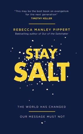 Stay Salt: The World Has Changed: Our Message Must Not