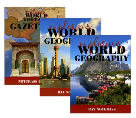 Exploring World Geography Curriculum Package: Ray Notgrass ...