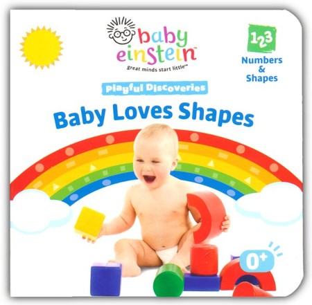 Baby Einstein Playful Discoveries: Baby Loves Shapes (Numbers & Shapes ...