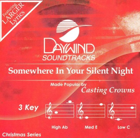 Somewhere in Your Silent Night, Accompaniment Track: Casting Crowns ...