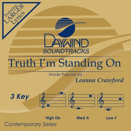 Truth I'm Standing On [Music Download]: Leanna Crawford - Christianbook.com