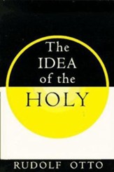 The Idea of the Holy  Second Edition