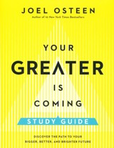 Your Greater Is Coming Study Guide: Your Setback is Setting You Up for a New Level of Destiny