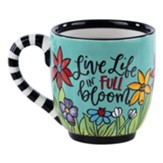 Live Life Full Bloom Mug