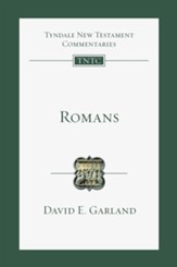 Romans: Tyndale New Testament Commentary [TNTC]