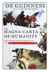 The Magna Carta of Humanity: Sinai's Revolutionary Faith and the Future of Freedom, Softcover