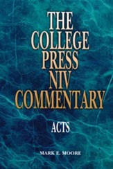 Acts: The College Press NIV Commentary