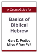 Course Guide for Basics of Biblical Hebrew