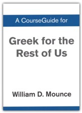 Course Guide for Greek for the Rest of Us