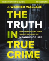 The Truth in True Crime Investigator's Guide