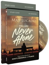 You Are Never Alone Study Guide with DVD: Trust in the Miracle of God's Presence and Power