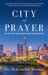 City of Prayer: Transform Your Community through Praying Churches