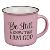 Be Still and Know That I Am God Camp Mug