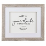 Give Thanks in Everything, Framed Wall Art