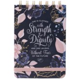 She Is Clothed In Strength And Dignity Wirebound Notepad