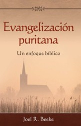 Evangelización puritana (Puritan Evangelism)