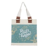 Be Still and Know Canvas Tote