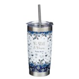 Be Still Stainless Steel Travel Mug With Straw