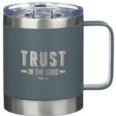 Trust In The Lord Stainless Steel Mug, 11 Oz