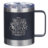 Be Strong Stainless Steel Mug, 11 Oz