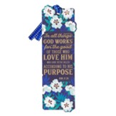 God Works For The Good Bookmark