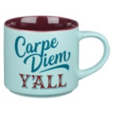 Carpe Diem Ya'll Ceramic Mug