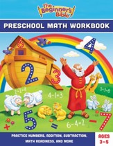 The Beginner's Bible Preschool Math Workbook: Practice Numbers, Addition, Subtraction, Math Readiness, and More