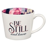 Be Still Ceramic Mug