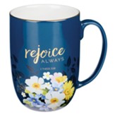 Rejoice Always Ceramic Mug