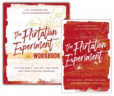 Flirtation Experiment: 30 Acts Toward Far More Laughter, Romance, Passion, and A Deeper Heart Connection with Your Husband Book with Workbook