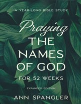Praying the Names of God for 52 Weeks, Expanded Edition - Slightly Imperfect