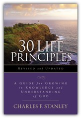 30 Life Principles, Revised and Updated: An Action Plan for Living the Principles Each Day
