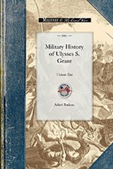 Military History of Ulysses S.  Grant, Volume 2