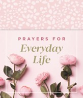 Prayers for Everyday Life