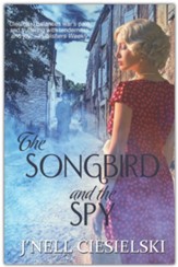 The Songbird and the Spy