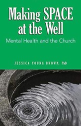 Making Space at the Well: Mental Health and the Church