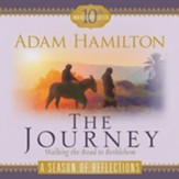 The Journey A Season of Reflections: Walking the Road to Bethlehem