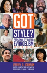 Got Style? Personality-Based Evangelism, revised edition