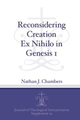 Reconsidering Creation Ex Nihilo in Genesis 1